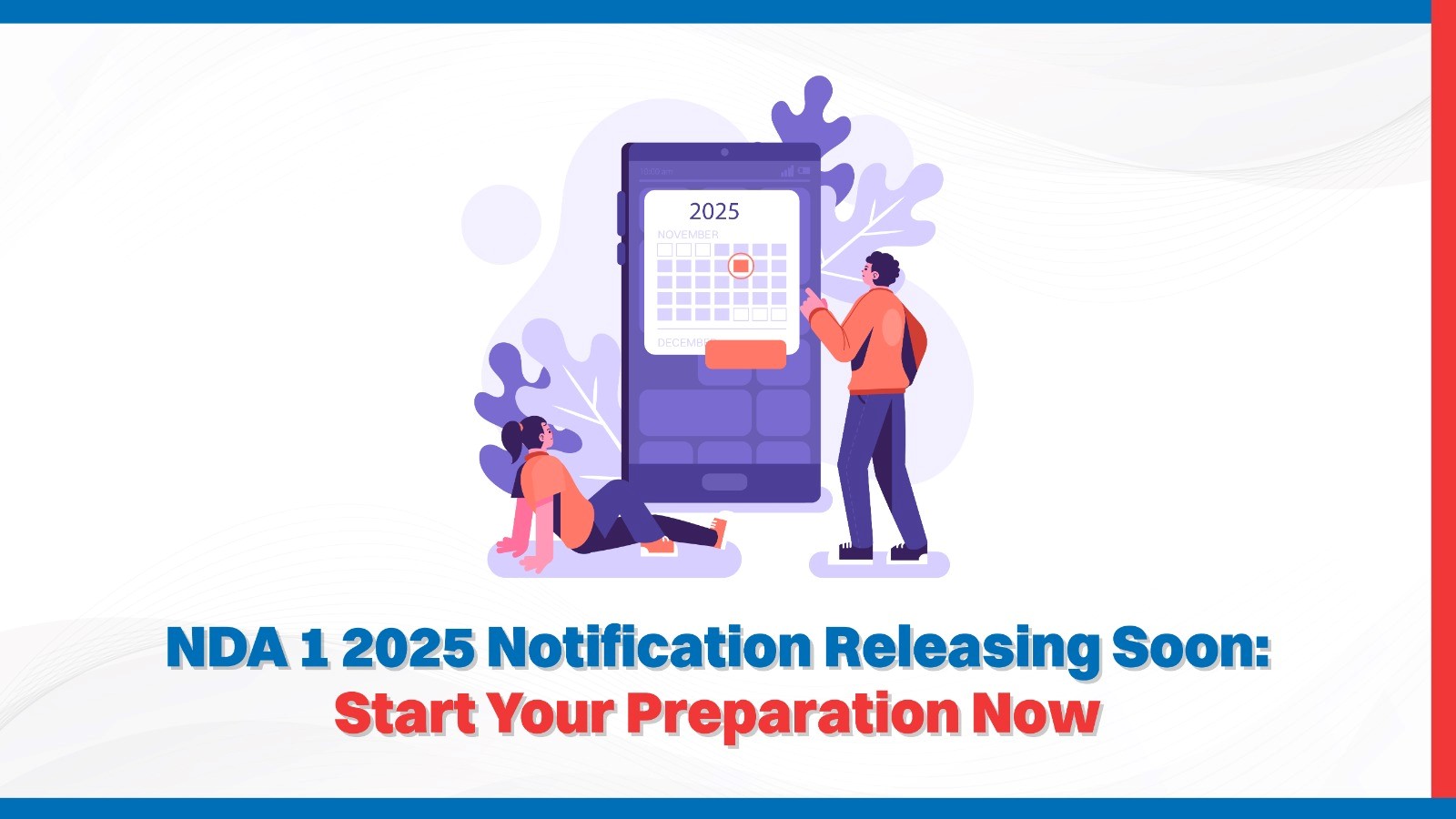 NDA 1 2025 Notification Releasing Soon Start Your Preparation Now.jpg